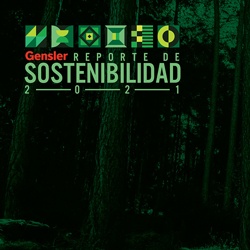 Gensler Reporte de Sostenibilidad 2021 text on tree background.