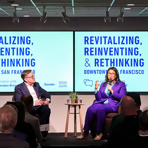 Revitalizing, Reinventing & Rethinking Downtown San Francisco: A Conversation With Mayor London Breed